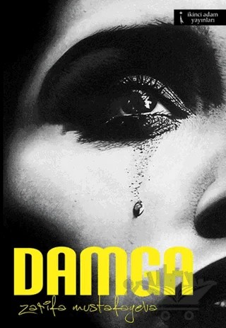 Damga – Zarifa Mustafayeva – İkinci Adam Yayınları kitap kapağı