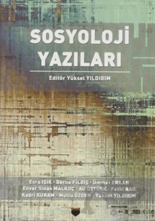Sosyoloji Yazıları – Kolektif – Bilgin Kültür Sanat Yayınları kitap kapağı
