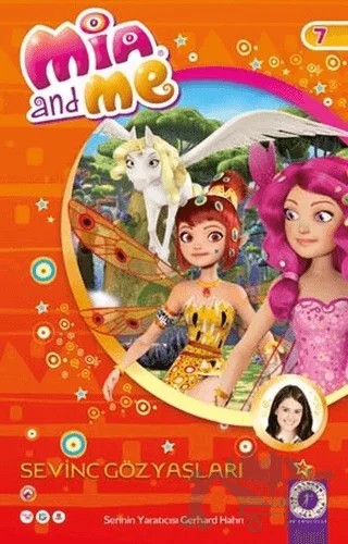 Mia And Me 7 - Sevinç Gözyaşları – Gerhard Hahn – Artemis Yayınları kitap kapağı