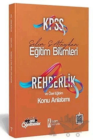2021 KPSS Eğitim Bilimleri Rehberlik ve Özel Eğitim Konu Anlatımı – Selim Sırrı Atay – İSEM Yayıncılık kitap kapağı