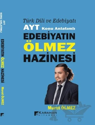 Türk Dili ve Edebiyatı AYT Konu Anlatımlı Edebiyatın Ölmez Hazinesi – Murat Ölmez – Karahan Kitabevi kitap kapağı