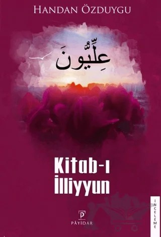 Kitab-ı İlliyyun – Handan Özduygu – Payidar Yayınevi kitap kapağı