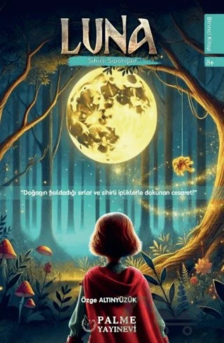 Luna Fantastik Hikaye Serisi (8 Kitap) – Özge Altınyüzük – Palme Çocuk kitap kapağı