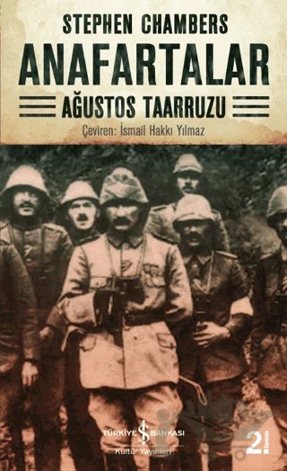 Anafartalar: Ağustos Taarruzu – Stephen Chambers – İş Bankası Kültür Yayınları kitap kapağı