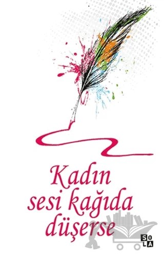 Kadın Sesi Kağıda Düşerse – Esra Odman İyier – Sola Unitas kitap kapağı