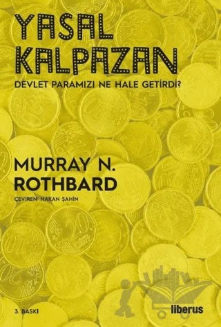 Yasal Kalpazan – Murray N. Rothbard – Liberus Yayınları kitap kapağı
