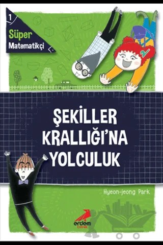 Şekiller Krallığı'na Yolculuk – Hyeon-Jeong Park – Erdem Çocuk kitap kapağı