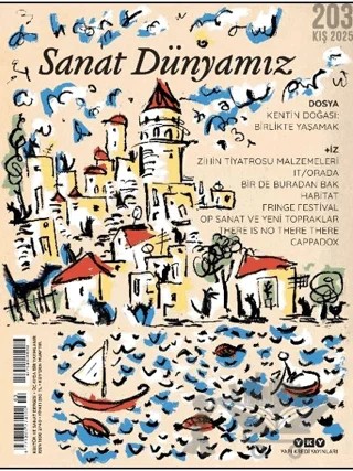 Sanat Dünyamız Dergisi Sayı: 203/Kış 2025 – Yapı Kredi Yayınları kitap kapağı