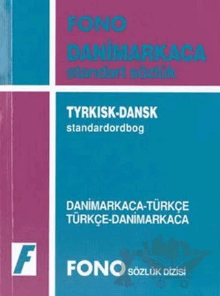 Danimarkaca / Türkçe - Türkçe / Dananimarkaca Standart Sözlük – Kolektif – Fono Yayınları kitap kapağı