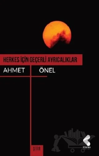 Herkes İçin Geçerli Ayrıcalıklar – Ahmet Önel – Klaros Yayınları kitap kapağı