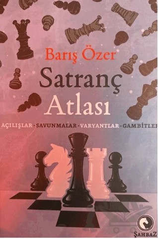 Satranç Atlası – Barış Özer – Şahbaz Yayınları kitap kapağı
