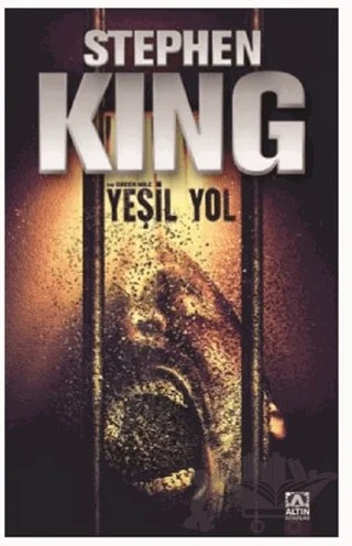 Yeşil Yol – Stephen King – Altın Kitaplar kitap kapağı