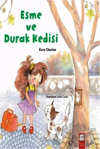 Esme ve Durak Kedisi – Esra Okutan – Final Kültür Sanat Yayınları kitap kapağı