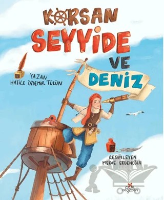 Korsan Seyyide ve Deniz – Hatice Özdemir Tülün – Düş Değirmeni kitap kapağı