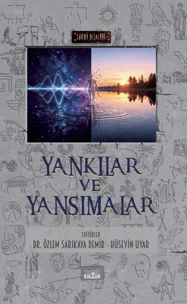Yankılar ve Yansımalar – Deniz Ceren Çınar, Deniz İmre, Hüseyin Uyar, Meryem Akın, Özlem Sarıkaya Demir, Serhan Poyraz, Zehra Yılmaz – Nobel Kültür kitap kapağı