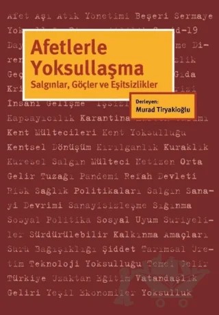 Afetlerle Yoksullaşma – Murad Tiryakioğlu – İstanbul Bilgi Üniversitesi Yayınları kitap kapağı