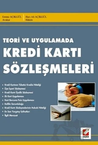 Kredi Kartı Sözleşmeleri – Hacı Ali Açıkgül, Emine Açıkgül – Seçkin Yayıncılık kitap kapağı