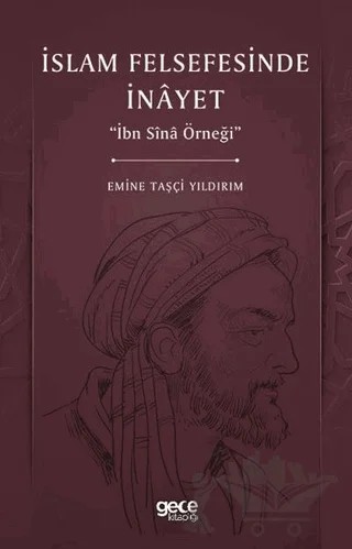 İslam Felsefesinde İnayet – Emine Taşçi Yıldırım – Gece Kitaplığı kitap kapağı