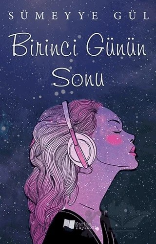 Birinci Günün Sonu – Sümeyye Gül – Karina Yayınevi kitap kapağı