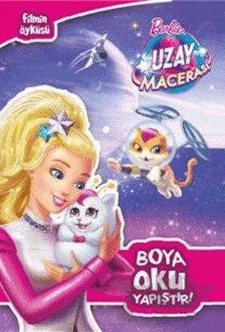 Barbie Uzay Macerası - Boya Oku Yapıştır – Kolektif – Doğan Egmont Yayıncılık kitap kapağı