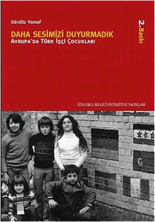 Daha Sesimizi Duyurmadık – Gündüz Vassaf – İstanbul Bilgi Üniversitesi Yayınları kitap kapağı