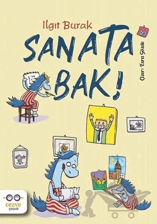 Sanata Bak! – Ilgıt Burak – Cezve Çocuk kitap kapağı