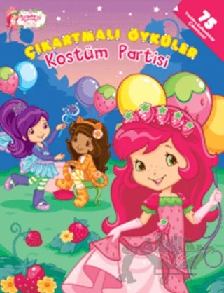Çilek Kız - Kostüm Partisi Çıkartmalı Öyküler – Kolektif – Doğan Egmont Yayıncılık kitap kapağı