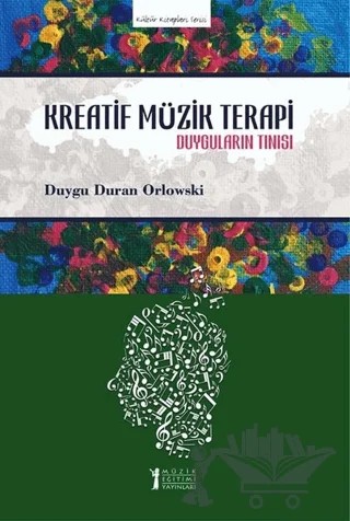 Kreatif Müzik Terapi – Duygu Duran Orlowski – Müzik Eğitimi Yayınları kitap kapağı