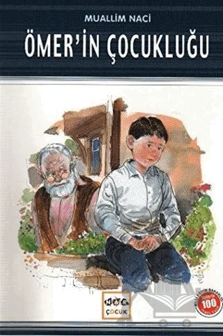 Ömer’in Çocukluğu (Milli Eğitim Bakanlığı İlköğretim 100 Temel Eser) – Muallim Naci – Nar Çocuk kitap kapağı