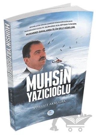 Muhsin Yazıcıoğlu – Turgut Akbuğra – Maviçatı Yayınları kitap kapağı
