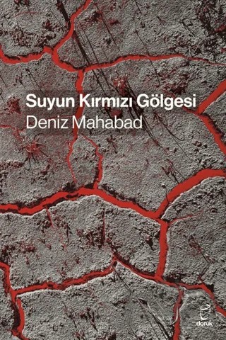 Suyun Kırmızı Gölgesi – Deniz Mahabad – Doruk Yayınları kitap kapağı