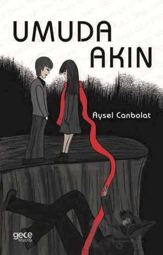 Umuda Akın – Aysel Canbolat – Gece Kitaplığı kitap kapağı