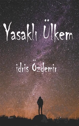 Yasaklı Ülkem – İdris Özdemir – J&J Yayınları kitap kapağı