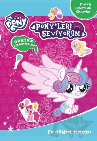 Mlp Pony'leri Seviyorum Faaliyet Kitabı – Kolektif – Doğan Egmont Yayıncılık kitap kapağı