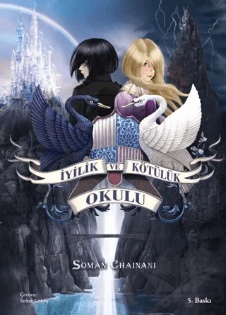 İyilik ve Kötülük Okulu – Soman Chainani – Doğan Çocuk kitap kapağı