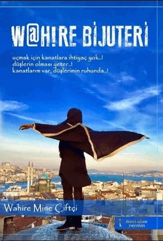 W@hire Bijüteri – Wahire Mine Çiftçi – İkinci Adam Yayınları kitap kapağı