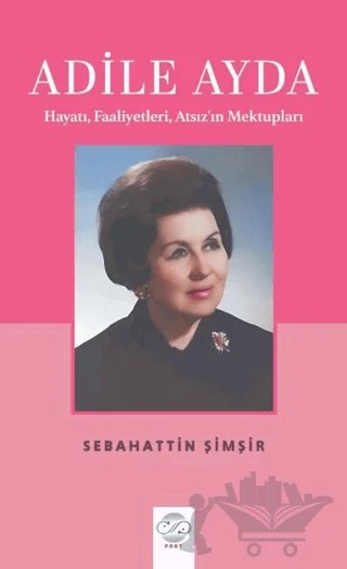 Adile Ayda – Sebahattin Şimşir – Post Yayınevi kitap kapağı