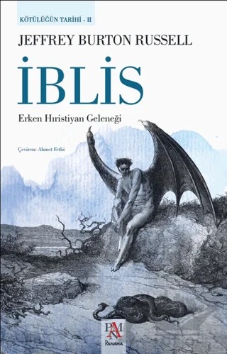 İblis - Erken Hıristiyan Geleneği – Jeffrey Burton Russell – Panama Yayıncılık kitap kapağı