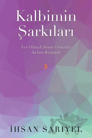 Kalbimin Şarkıları – İhsan Sarıyel – Cinius Yayınları kitap kapağı