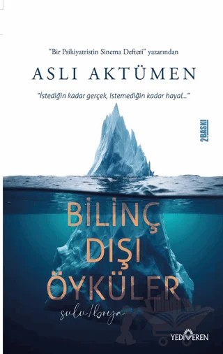 Bilinç Dışı Öyküler – Aslı Aktümen – Yediveren Yayınları kitap kapağı