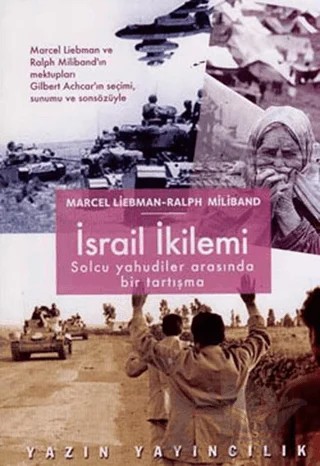 İsrail İkilemi – Marcel Liebman, Ralph Miliband – Yazın Yayıncılık kitap kapağı