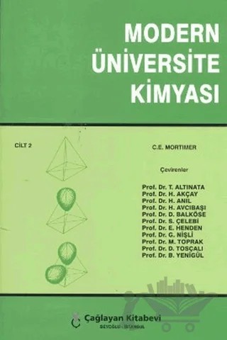 Modern Üniversite Kimyası Cilt: 2 – C. E. Mortimer – Çağlayan Kitabevi kitap kapağı