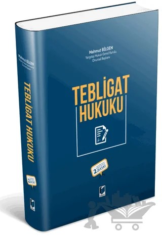 Tebligat Hukuku – Mahmut Bilgen – Adalet Yayınevi kitap kapağı