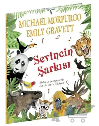 Sevincin Şarkısı – Emily Gravett, Michael Morpurgo – Beta Kids kitap kapağı