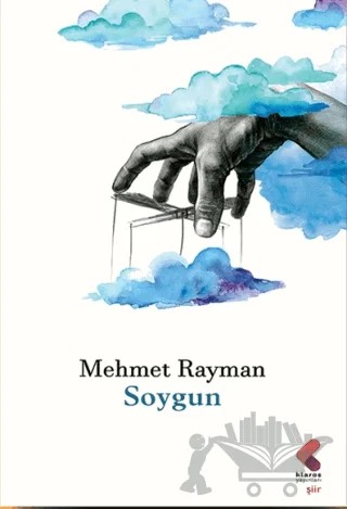 Soygun – Mehmet Rayman – Klaros Yayınları kitap kapağı