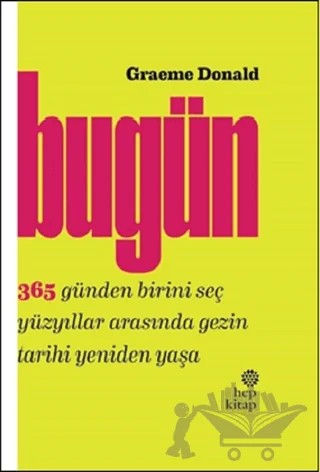 Bugün – Graeme Donald – Hep Kitap kitap kapağı