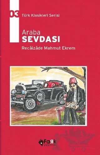 Araba Sevdası – Recaizade Mahmut Ekrem – Fark Yayınları kitap kapağı