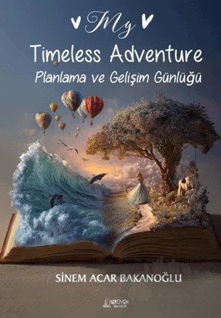 My Timeless Adventure – Sinem Acar Bakanoğlu – Serüven Yayınevi kitap kapağı