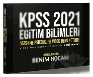 KPSS Eğitim Bilimleri Öğrenme Psikolojisi Video Ders Notları – Ayşegül Aldemir – Benim Hocam Yayınları kitap kapağı