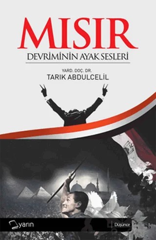Mısır Devriminin Ayak Sesleri – Tarık Abdulcelil – Yarın Yayınları kitap kapağı